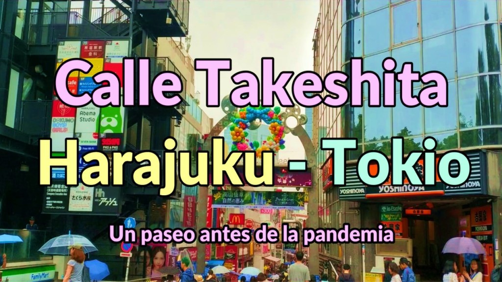 Un paseo antes de la pandemia por la calle Takeshita, zona Harajuku, en&nbsp;Tokio-Japón.